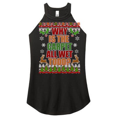 Why Is The Floor Wet Todd Ugly Christmas Women's Perfect Tri Rocker Tank