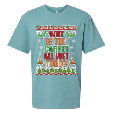 Why Is The Floor Wet Todd Ugly Christmas Sueded Cloud Jersey T-Shirt