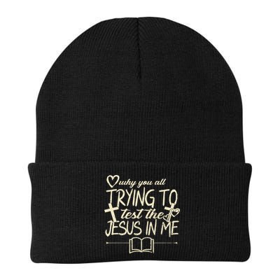 Why You All Trying To Test The Jesus In Me Beanie