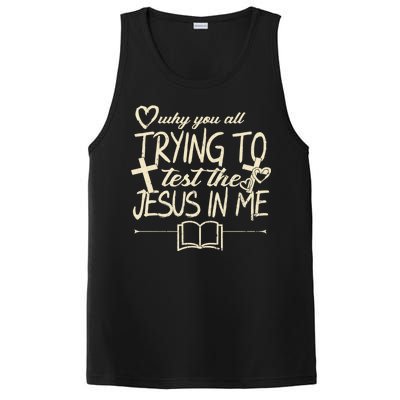 Why You All Trying To Test The Jesus In Me PosiCharge Competitor Tank