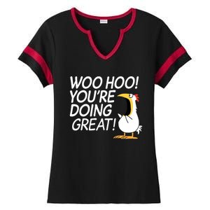 Woo Hoo You’re Doing Great Tank Top Ladies Halftime Notch Neck Tee