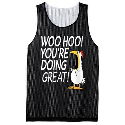 Woo Hoo You’re Doing Great Funny Chicken Quote Mesh Reversible Basketball Jersey Tank