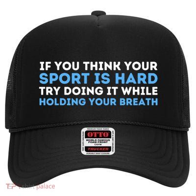 While Holding Your Breath Swimming High Crown Mesh Back Trucker Hat