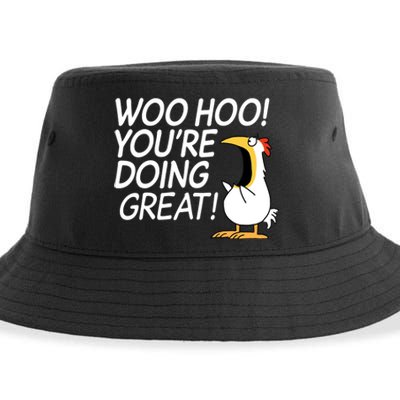 Woo Hoo You're Doing Great Funny Sustainable Bucket Hat