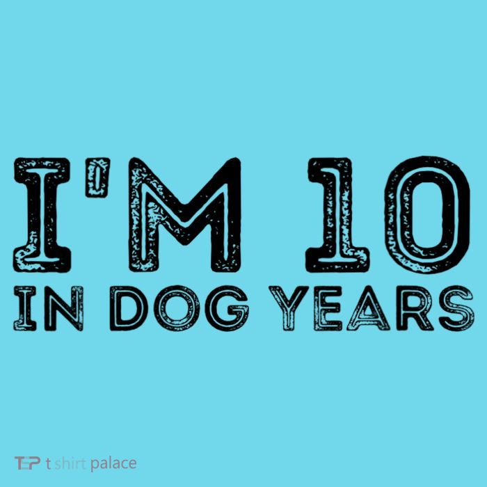 Womens I'm 10 In Dog Years Funny 70th Birthday Kids T-Shirt