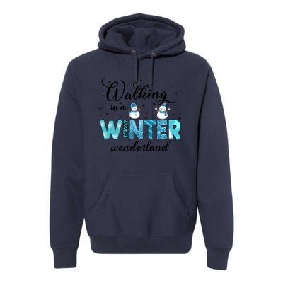 Walking In A Winter Wonderland Snowman Christmas Holiday Xmas Premium Hoodie