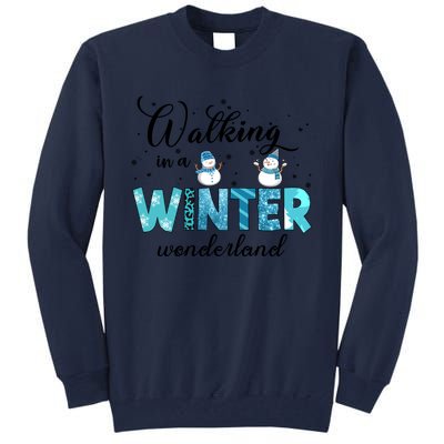 Walking In A Winter Wonderland Snowman Christmas Holiday Xmas Tall Sweatshirt