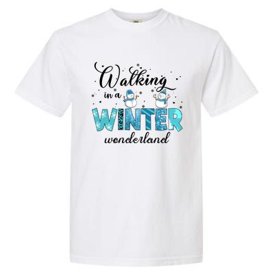 Walking In A Winter Wonderland Snowman Christmas Holiday Xmas Garment-Dyed Heavyweight T-Shirt