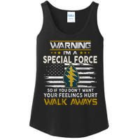 Warning I’m A US Special Forces So If You Dont Want Your Feelings Hurt Walk Aw Ladies Essential Tank