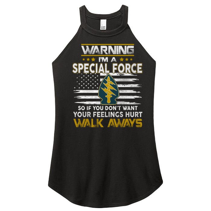 Warning I’m A US Special Forces So If You Dont Want Your Feelings Hurt Walk Aw Women's Perfect Tri Rocker Tank