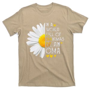 Womens In A World Full Of Grandmas Be An Oma Daisy Mother's Day T-Shirt