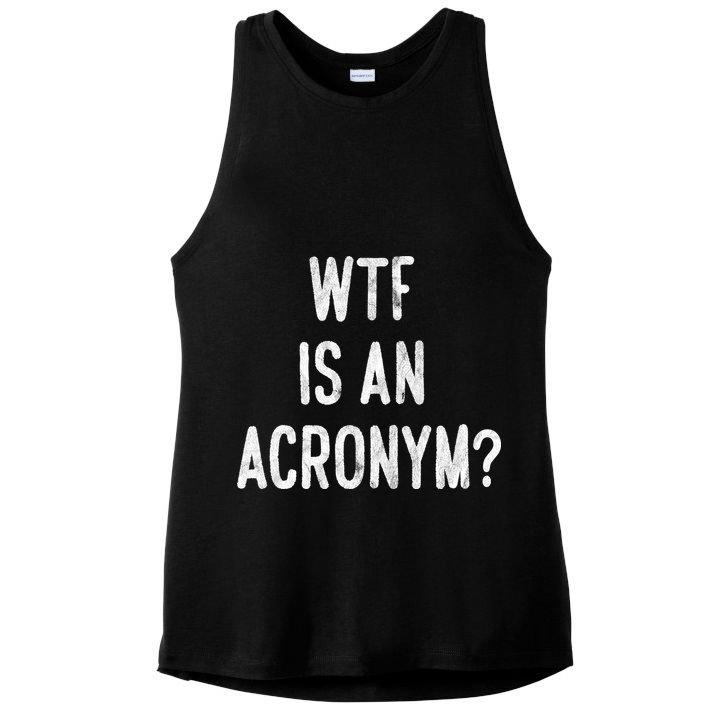 WTF Is An Acronym Funny Ladies PosiCharge Tri-Blend Wicking Tank