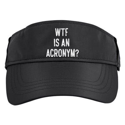 WTF Is An Acronym Funny Adult Drive Performance Visor