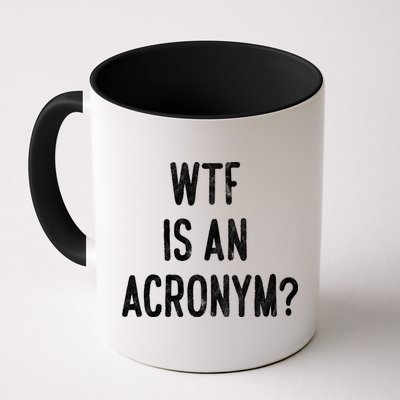 WTF Is An Acronym Funny Mug