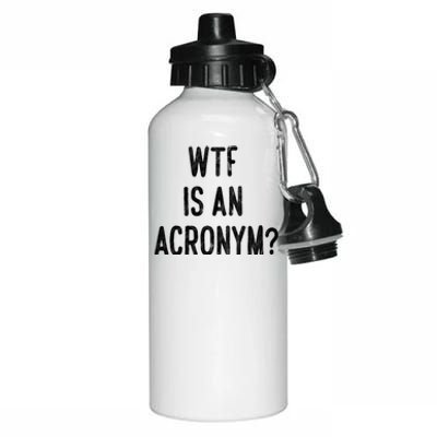 WTF Is An Acronym Funny Aluminum Water Bottle 