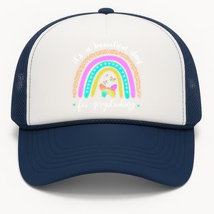 Wo It's A Beautiful Day For Scrapbooking Boho Rainbow Funny Gift Trucker Hat