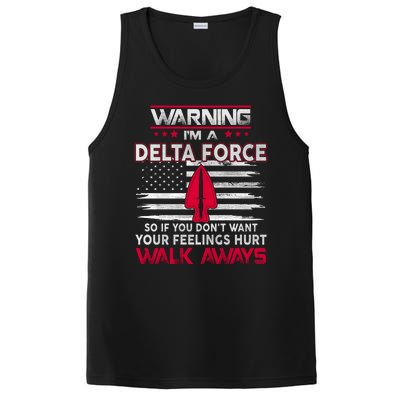 Warning Im A DELTA FORCE So If You Dont Want Your Feelings Hurt Walk Always PosiCharge Competitor Tank