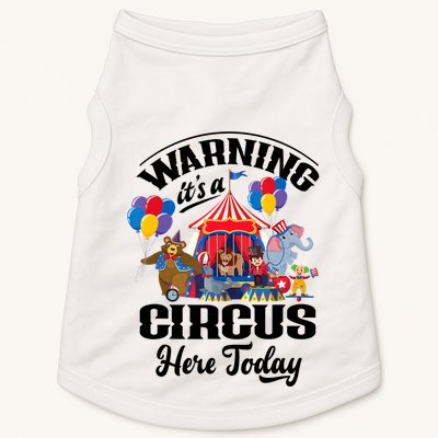 Warning It'S A Circus Here Today Carnival Birthday Party Doggie Tank