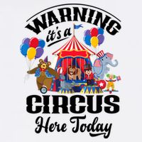 Warning It'S A Circus Here Today Carnival Birthday Party Cooling Performance Long Sleeve Crew