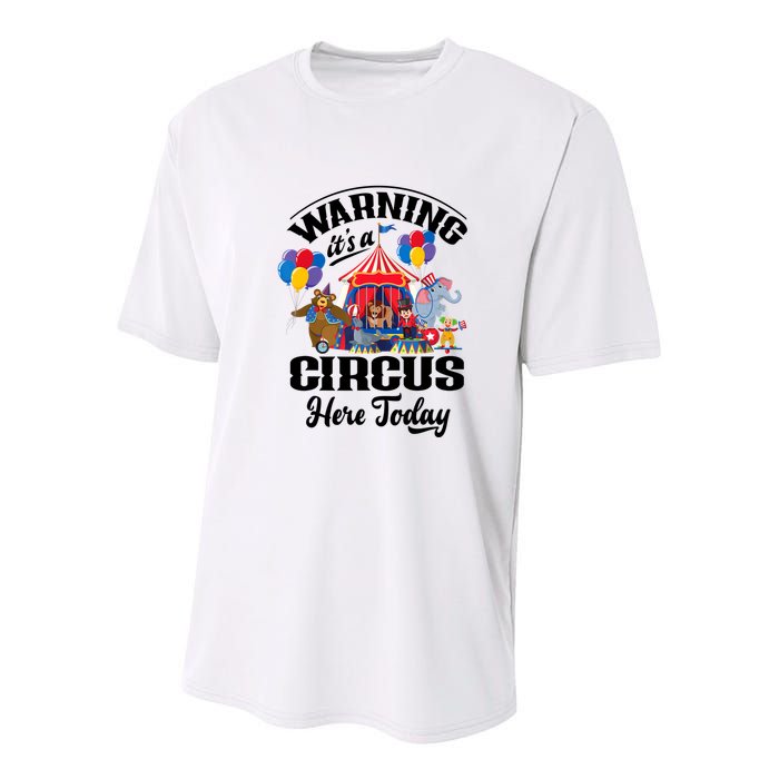 Warning It'S A Circus Here Today Carnival Birthday Party Youth Performance Sprint T-Shirt