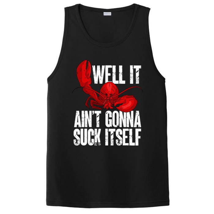 Well It Aint Gonna Suck Itself Lobster Seafood Lover PosiCharge Competitor Tank