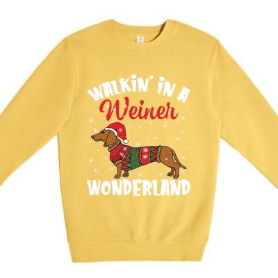 Walking In A Wiener Wonderland Funny Dachshund Christmas Cool Gift Premium Crewneck Sweatshirt