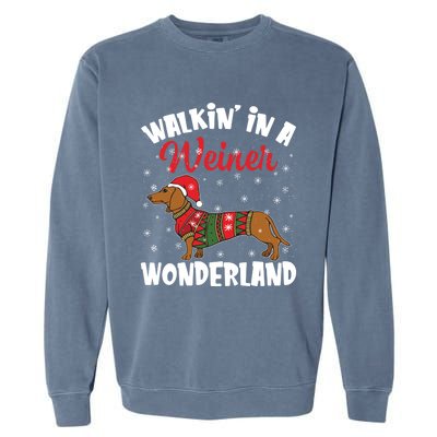 Walking In A Wiener Wonderland Funny Dachshund Christmas Cool Gift Garment-Dyed Sweatshirt