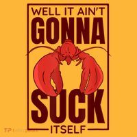 Well It AinT Gonna Suck Itself Cajun Crawfish Lover Pom Pom 12in Knit Beanie