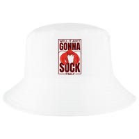 Well It AinT Gonna Suck Itself Cajun Crawfish Lover Cool Comfort Performance Bucket Hat