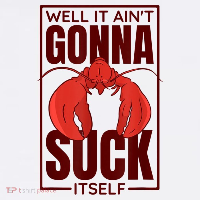 Well It AinT Gonna Suck Itself Cajun Crawfish Lover Youth Performance Sprint T-Shirt