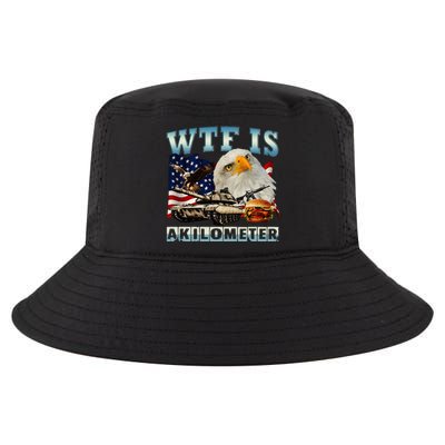 Wtf Is A Kilometer Eagle Badge American Signature Burger Cool Comfort Performance Bucket Hat