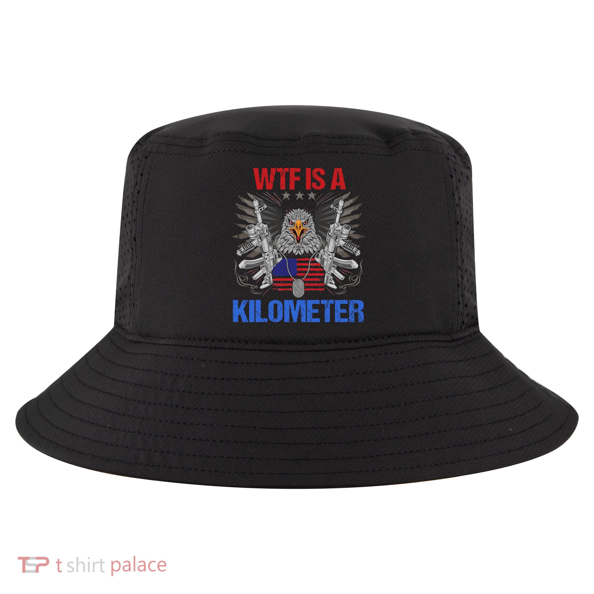Wtf Is A Kilometer Eagle American Flag Usa 4th Of July Cool Comfort Performance Bucket Hat
