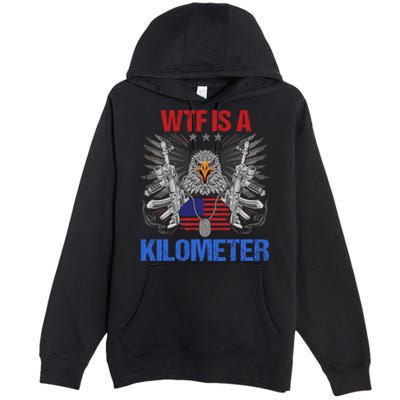 Wtf Is A Kilometer Eagle American Flag Usa 4th Of July Premium Pullover Hoodie