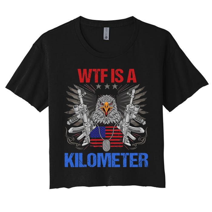 Wtf Is A Kilometer Eagle American Flag Usa 4th Of July Women's Crop Top Tee