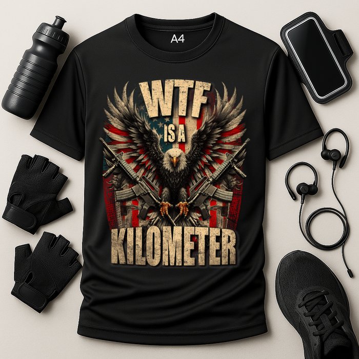 Wtf Is A Kilometer Eagle Badge American Signature Burger Performance Shirt