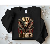 Wtf Is A Kilometer Eagle Badge American Signature Burger Sweatshirt