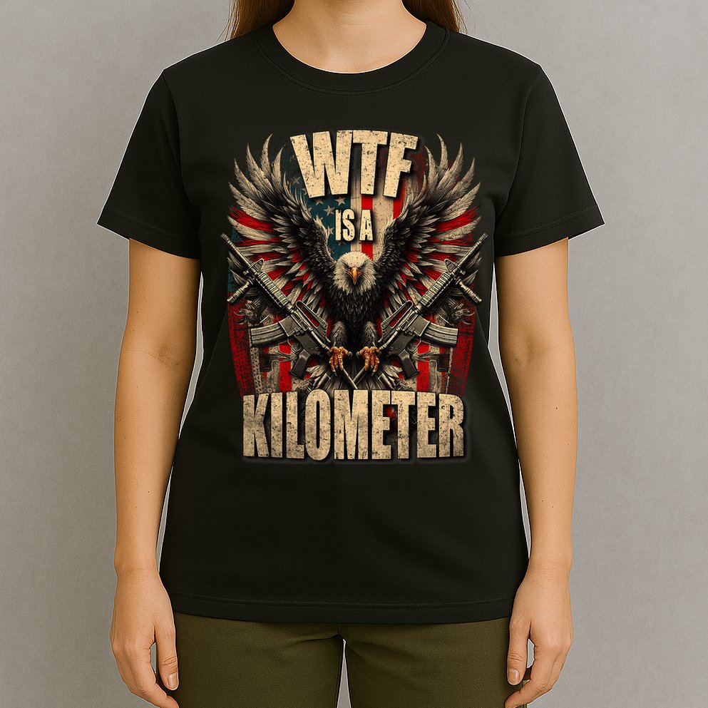 Wtf Is A Kilometer Eagle Badge American Signature Burger T-Shirt