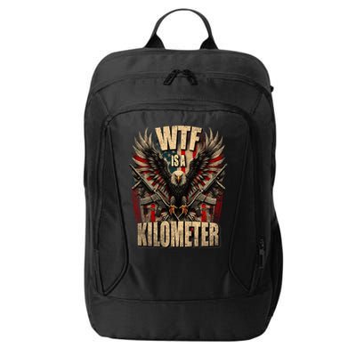 Wtf Is A Kilometer Eagle Badge American Signature Burger City Backpack