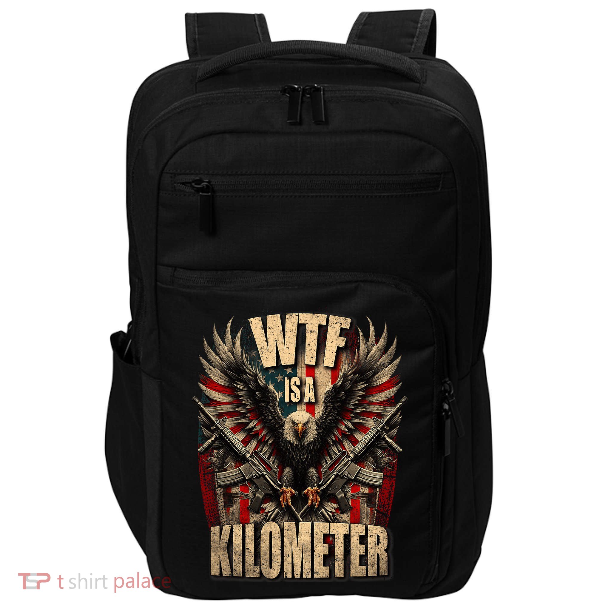 Wtf Is A Kilometer Eagle Badge American Signature Burger Impact Tech Backpack