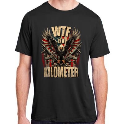 Wtf Is A Kilometer Eagle Badge American Signature Burger Adult ChromaSoft Performance T-Shirt