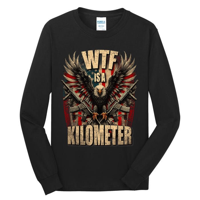 Wtf Is A Kilometer Eagle Badge American Signature Burger Tall Long Sleeve T-Shirt