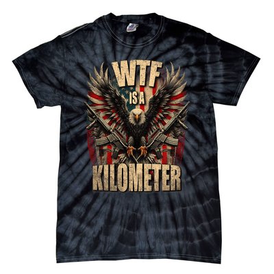 Wtf Is A Kilometer Eagle Badge American Signature Burger Tie-Dye T-Shirt