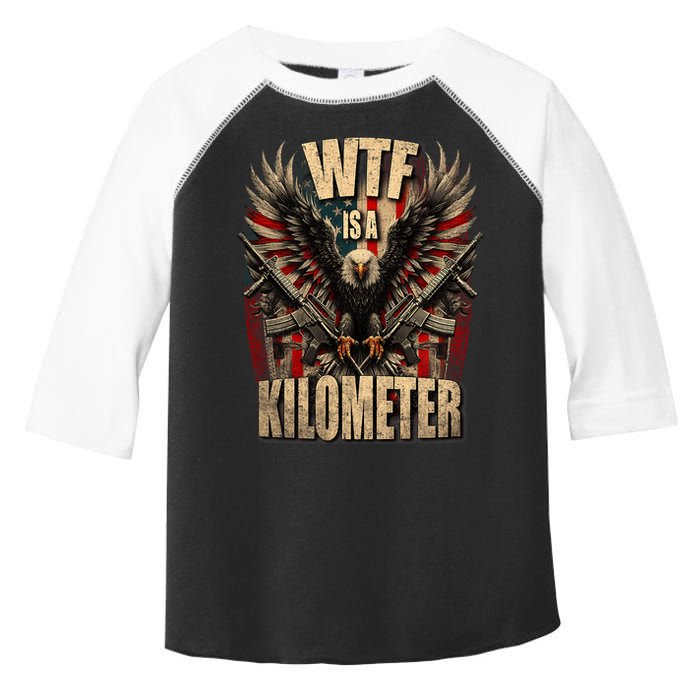 Wtf Is A Kilometer Eagle Badge American Signature Burger Toddler Fine Jersey T-Shirt