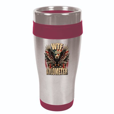 Wtf Is A Kilometer Eagle Badge American Signature Burger 16oz Travel Tumbler