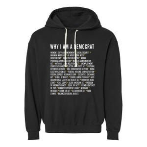 Why I Am A Democrat Cool Political Outfit For Democrats Garment-Dyed Fleece Hoodie