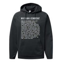 Why I Am A Democrat Cool Political Outfit For Democrats Performance Fleece Hoodie