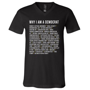 Why I Am A Democrat Cool Political Outfit For Democrats V-Neck T-Shirt