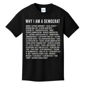 Why I Am A Democrat Cool Political Outfit For Democrats Kids T-Shirt