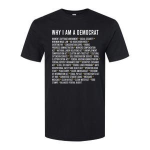 Why I Am A Democrat Cool Political Outfit For Democrats Softstyle CVC T-Shirt