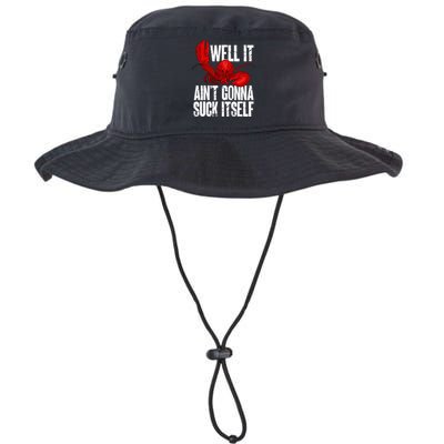 Well It Aint Gonna Suck Itself Lobster Seafood Lover Legacy Cool Fit Booney Bucket Hat